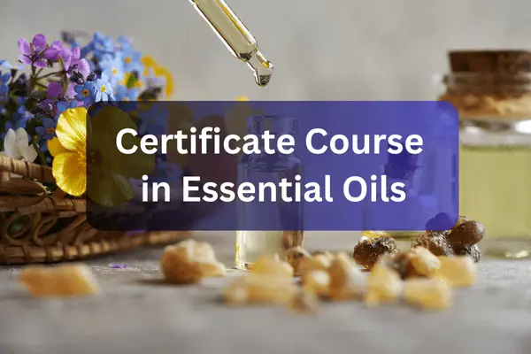 Level1-Certificate Course in Essential Oils